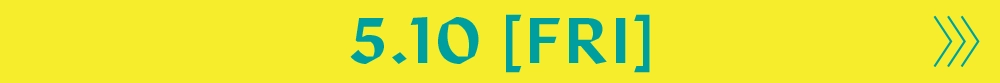 5.10[FRI]